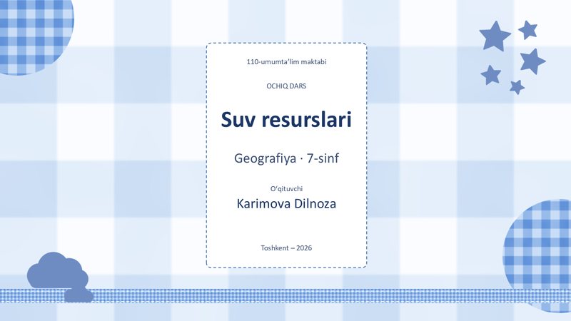«Suv resurslari» — Ochiq dars: titul varagʻi, «Katak» shabloni
